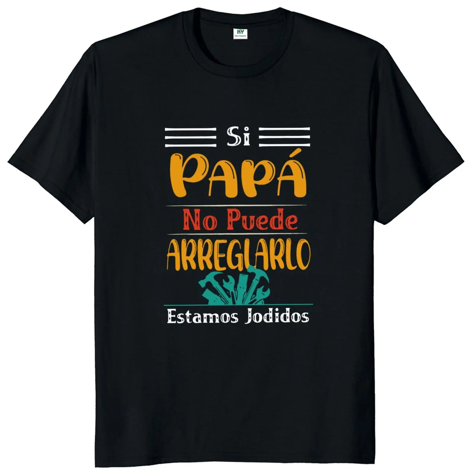 If Dad Can't Fix It We're Scre - Summer Clothing In Spanish review and price